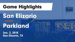 San Elizario  vs Parkland  Game Highlights - Jan. 2, 2018