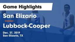 San Elizario  vs Lubbock-Cooper  Game Highlights - Dec. 27, 2019