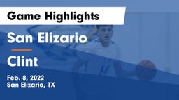 San Elizario  vs Clint  Game Highlights - Feb. 8, 2022