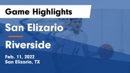 San Elizario  vs Riverside  Game Highlights - Feb. 11, 2022