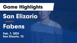 San Elizario  vs Fabens  Game Highlights - Feb. 7, 2023