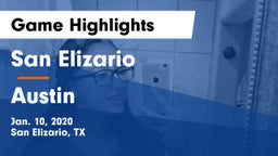 San Elizario  vs Austin  Game Highlights - Jan. 10, 2020