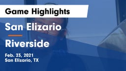 San Elizario  vs Riverside  Game Highlights - Feb. 23, 2021