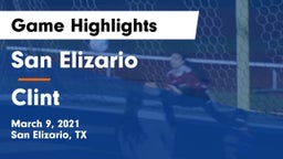 San Elizario  vs Clint  Game Highlights - March 9, 2021