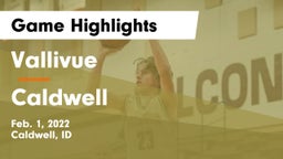 Vallivue  vs Caldwell  Game Highlights - Feb. 1, 2022