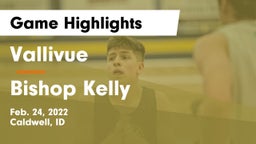 Vallivue  vs Bishop Kelly  Game Highlights - Feb. 24, 2022