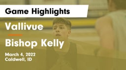 Vallivue  vs Bishop Kelly  Game Highlights - March 4, 2022