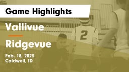 Vallivue  vs Ridgevue  Game Highlights - Feb. 18, 2023