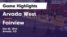 Arvada West  vs Fairview  Game Highlights - Dec 05, 2016