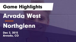 Arvada West  vs Northglenn  Game Highlights - Dec 2, 2015