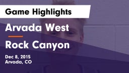 Arvada West  vs Rock Canyon  Game Highlights - Dec 8, 2015