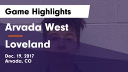 Arvada West  vs Loveland  Game Highlights - Dec. 19, 2017