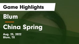Blum  vs China Spring  Game Highlights - Aug. 25, 2022