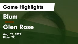 Blum  vs Glen Rose  Game Highlights - Aug. 25, 2022