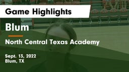 Blum  vs North Central Texas Academy Game Highlights - Sept. 13, 2022