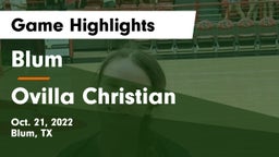 Blum  vs Ovilla Christian  Game Highlights - Oct. 21, 2022