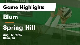 Blum  vs Spring Hill  Game Highlights - Aug. 12, 2023