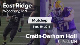 Matchup: East Ridge High vs. Cretin-Derham Hall  2016