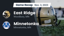Recap: East Ridge  vs. Minnetonka  2023