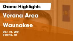 Verona Area  vs Waunakee  Game Highlights - Dec. 21, 2021