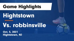 Hightstown  vs Vs. robbinsville Game Highlights - Oct. 5, 2021