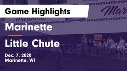 Marinette  vs Little Chute  Game Highlights - Dec. 7, 2020