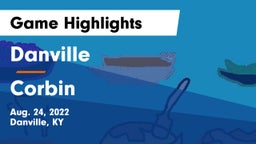 Danville  vs Corbin  Game Highlights - Aug. 24, 2022