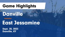 Danville  vs East Jessamine  Game Highlights - Sept. 20, 2022