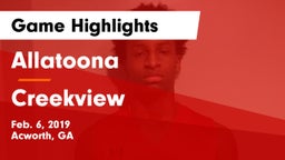 Allatoona  vs Creekview  Game Highlights - Feb. 6, 2019