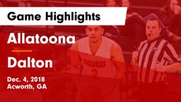 Allatoona  vs Dalton  Game Highlights - Dec. 4, 2018