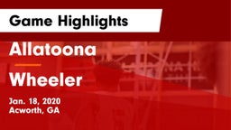 Allatoona  vs Wheeler  Game Highlights - Jan. 18, 2020