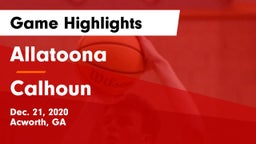 Allatoona  vs Calhoun  Game Highlights - Dec. 21, 2020