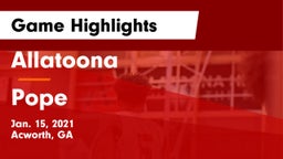 Allatoona  vs Pope  Game Highlights - Jan. 15, 2021