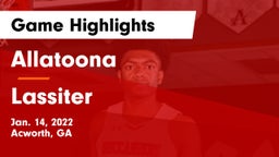 Allatoona  vs Lassiter  Game Highlights - Jan. 14, 2022