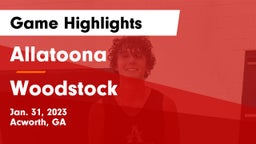 Allatoona  vs Woodstock  Game Highlights - Jan. 31, 2023