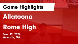Allatoona  vs Rome High Game Highlights - Jan. 19, 2024