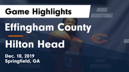 Effingham County  vs Hilton Head  Game Highlights - Dec. 10, 2019