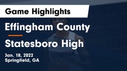 Effingham County  vs Statesboro High Game Highlights - Jan. 18, 2022