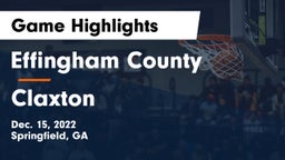 Effingham County  vs Claxton  Game Highlights - Dec. 15, 2022
