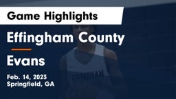 Effingham County  vs Evans  Game Highlights - Feb. 14, 2023