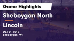 Sheboygan North  vs Lincoln  Game Highlights - Dec 21, 2016