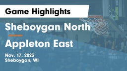 Sheboygan North  vs Appleton East  Game Highlights - Nov. 17, 2023
