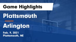 Plattsmouth  vs Arlington  Game Highlights - Feb. 9, 2021