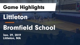 Littleton  vs Bromfield School Game Highlights - Jan. 29, 2019