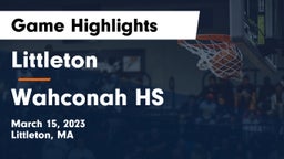 Littleton  vs Wahconah HS Game Highlights - March 15, 2023