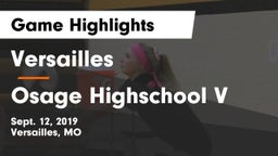 Versailles  vs Osage Highschool V Game Highlights - Sept. 12, 2019