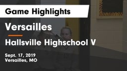 Versailles  vs Hallsville Highschool V Game Highlights - Sept. 17, 2019
