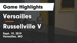 Versailles  vs Russellville V Game Highlights - Sept. 19, 2019