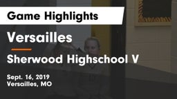 Versailles  vs Sherwood Highschool V Game Highlights - Sept. 16, 2019