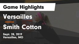Versailles  vs Smith Cotton Game Highlights - Sept. 28, 2019